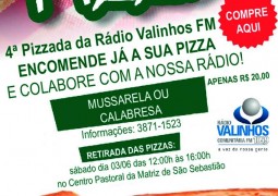 4ª Pizzada da Valinhos FM 105,9