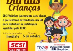 SESI Valinhos está em campanha em prol das crianças atendidas pelas instituições da FEAV