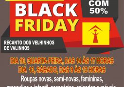 Black Friday continua neste sábado no bazar do Recanto dos Velhinhos tudo com 50% de desconto