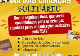 Sábado tem campanha: Dia da Criança Solidário – Realização do SESI em prol das entidades da FEAV