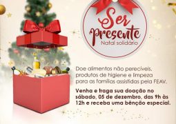 Associação do Senhor Jesus e FEAV promovem evento “Ser Presente – Natal Solidário”