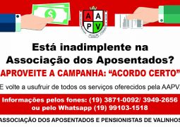 Continua na AAPV a campanha  “Acordo Certo” para os inadimplentes