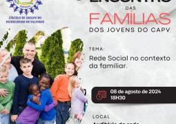 Vem aí o 3º Encontro das Famílias dos jovens atendidos pelo Patrulheiro