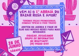Vem aí o Arraiá do Bazar Rosa e Amor: festa, promoções e muita alegria