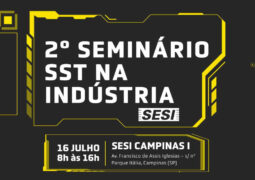SESI-SP promove 2º Seminário sobre Saúde e Segurança no Trabalho em Campinas